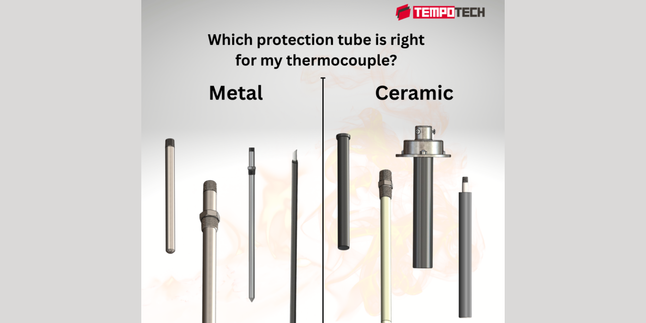 The Ultimate Guide To Ceramic Protection Tube Selection In North American Furnaces